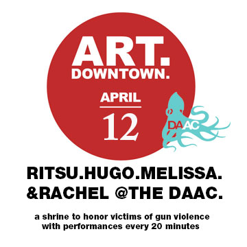 Art Downtown April 12. Ritsu, Hugo, Melissa & Rachel @ the DAAC