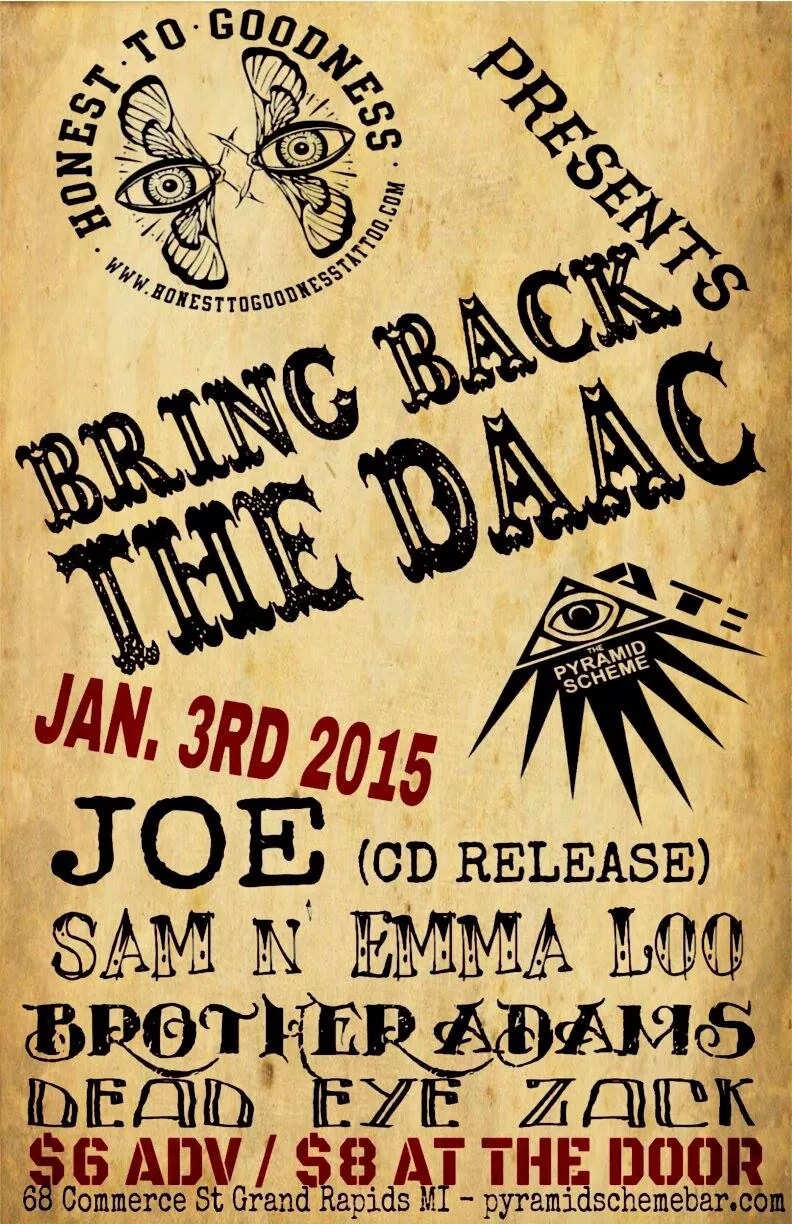 Bring Back The DAAC January 3rd at The Pyramid Scheme