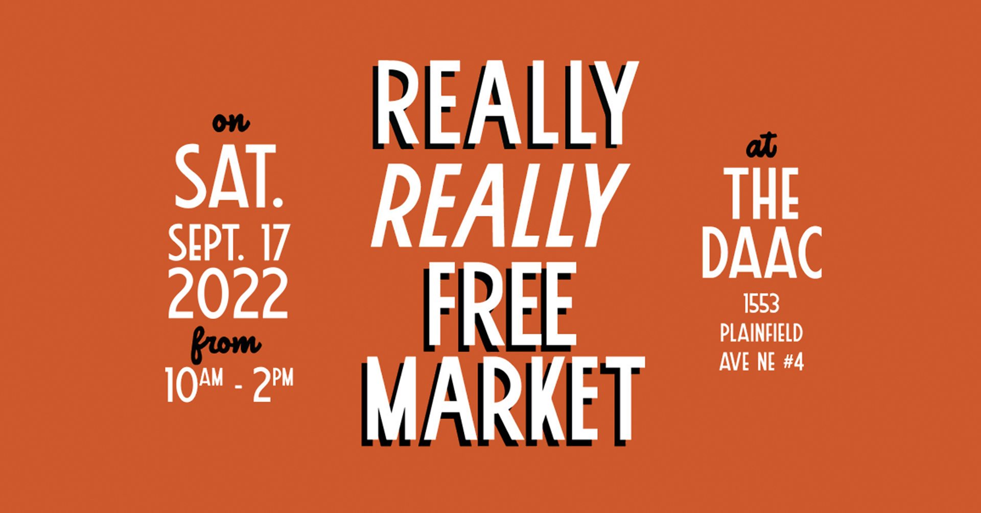 Really Really Free Market, On Sat. Sept. 17 from 10AM to 2PM, At The DAAC 1553 Plainfield Ave NE #4