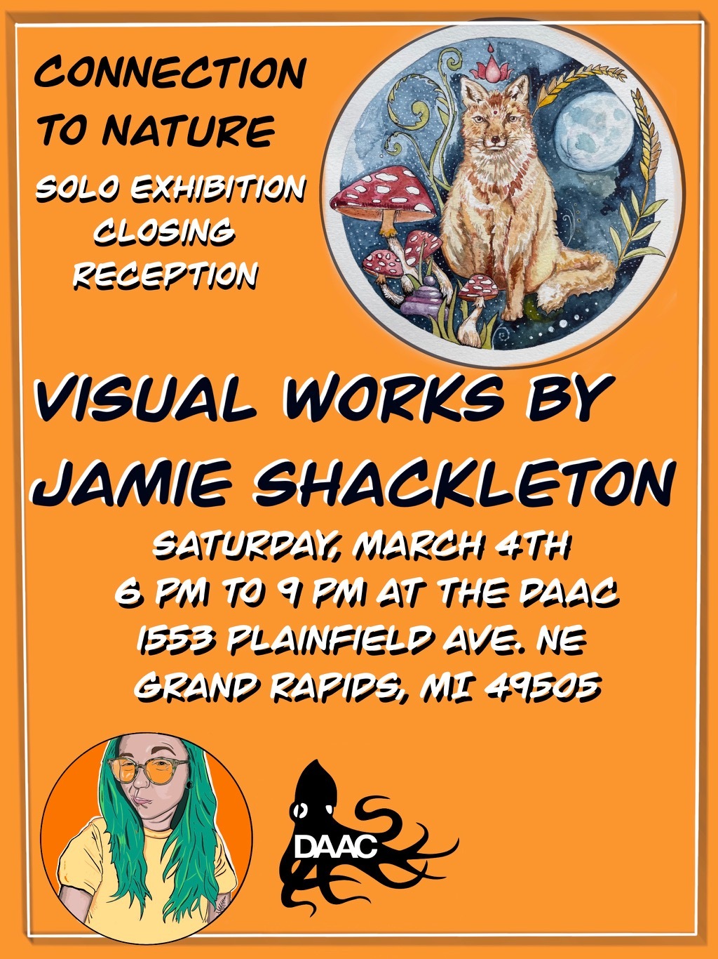 Jamie Shackleton closing reception flyer: a portrait of the artist in bright colors, on an orange background. A digital illustration of a wolf.
