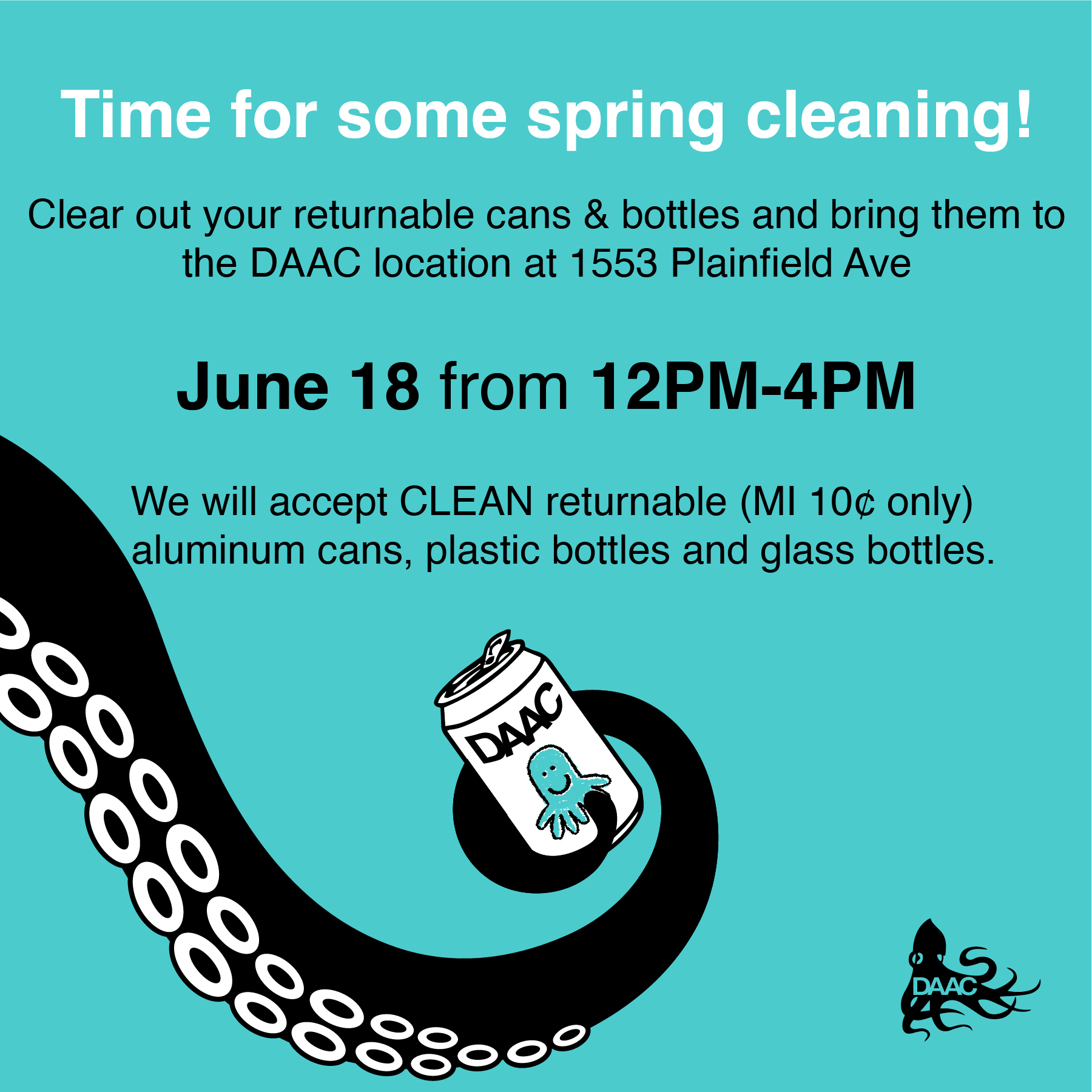 DAAC can & bottle drive is June 18 from 12-4pm