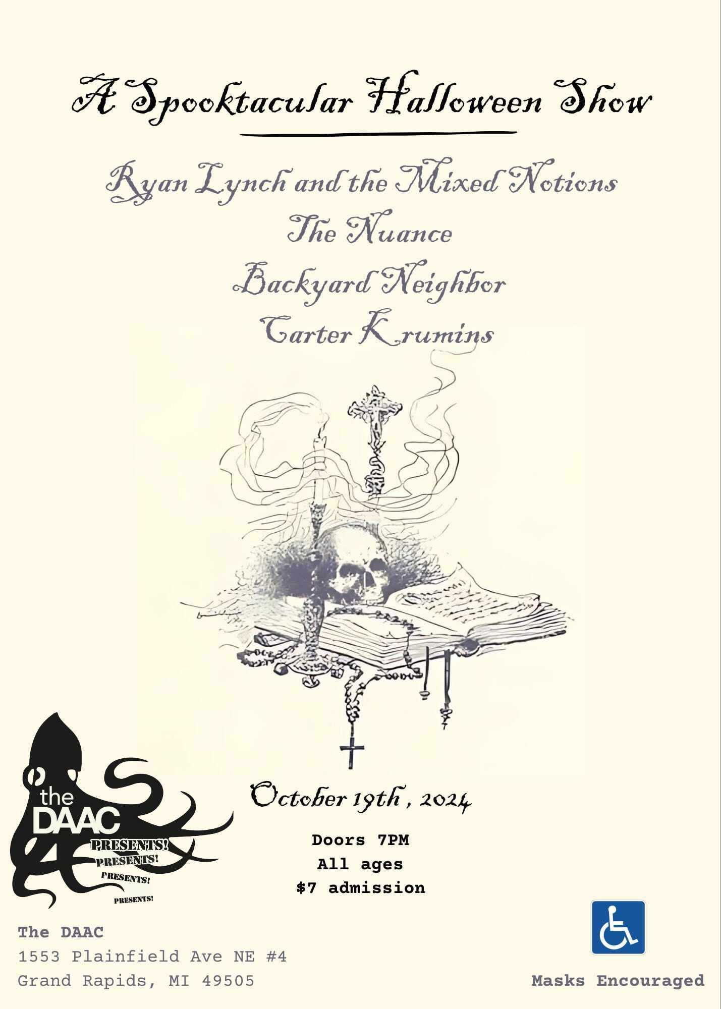 DAAC PRESENTS! HALLOWEEN MUSIC SHOW W/ RYAN LYNCH & THE MIXED NOTIONS , THE NUANCE, BACKYARD NEIGHBOR (CHI), CARTER KRUMINS