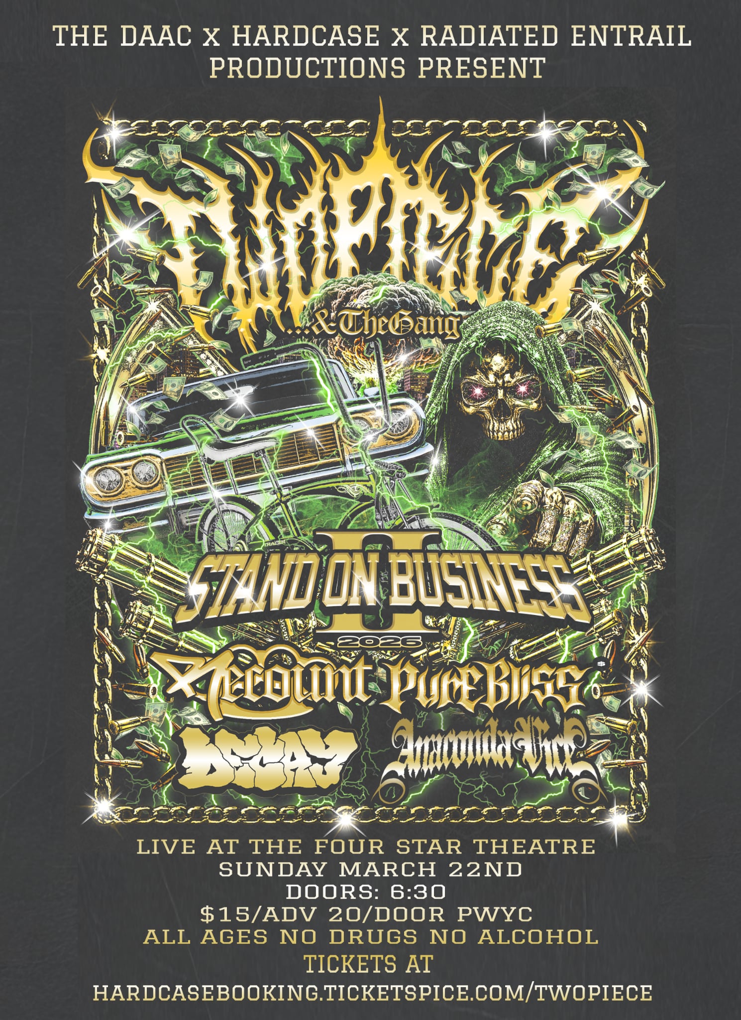 Hard Case x Radiated Entrail Productions x The DAAC Present: Two Piece & The Gang, Pure Bliss, Anaconda Vice & More