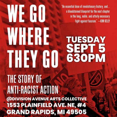 We Go Where They Go - The History of Anti-Racist Action