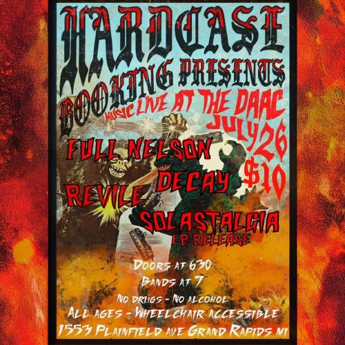 Hard Case Booking Presents: Solastalgia Album Release with Full Nelson, Decay, Revile